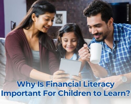 Why Is Financial Literacy Important For Children to Learn?