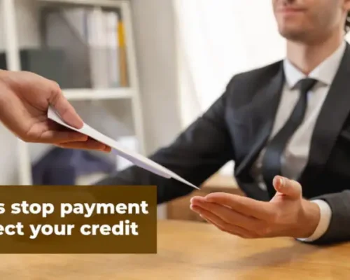 Does stop payment affect your credit