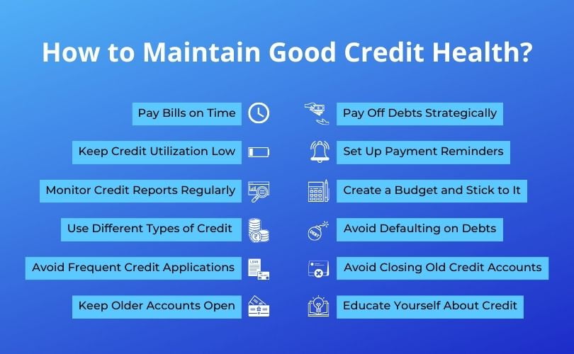 How to Maintain Good Credit Health