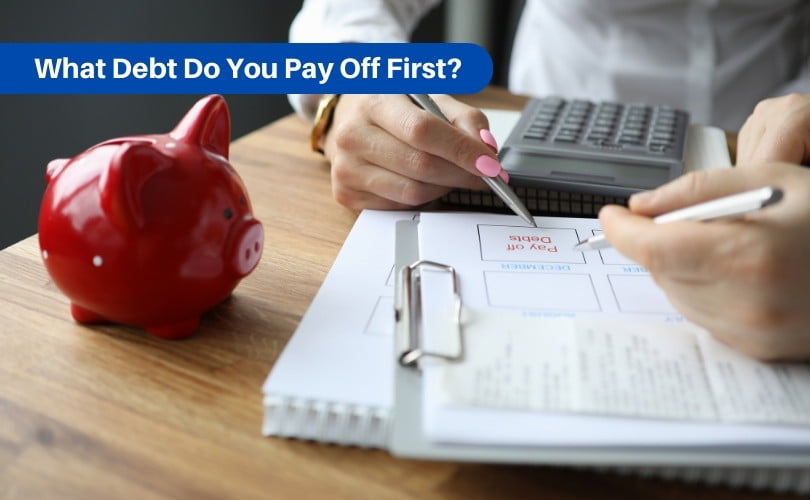 What Debt Do You Pay Off First?
