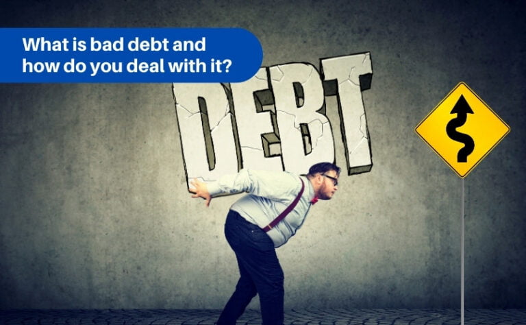What is bad debt, and how do you deal with it?